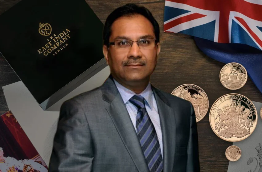  200 വര്‍ഷം ഇന്ത്യ അടക്കിഭരിച്ച ഈസ്റ്റ് ഇന്ത്യാ കമ്പനി കൈയിലാക്കിയ ഇന്ത്യക്കാരന്‍; സഞ്ജീവ് മേത്തയുടെ ‘മധുരപ്രതികാരം’