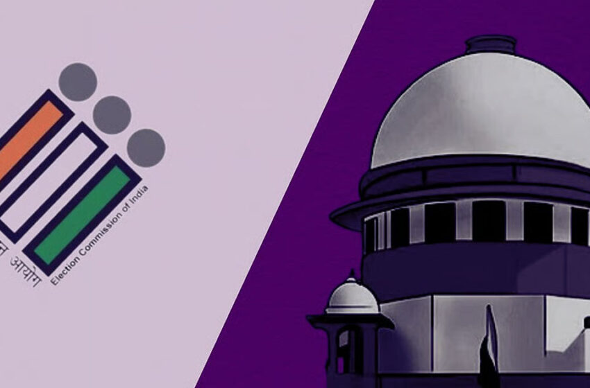  ‘സ്ഥിതിഗതികള്‍ നേരിട്ടിട്ടില്ലെങ്കില്‍ അരാജകത്വം ഉണ്ടാകും’; തെരഞ്ഞെടുപ്പ് കമ്മീഷന് സുപ്രീം കോടതിയുടെ മുന്നറിയിപ്പ്