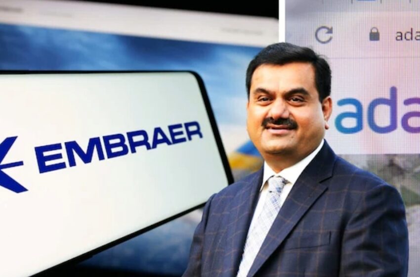  അദാനി ഇനി വിമാനവും നിർമ്മിക്കും; ബ്രസീലിയൻ കമ്പനിയുമായി കരാറിൽ ഒപ്പുവെച്ചു