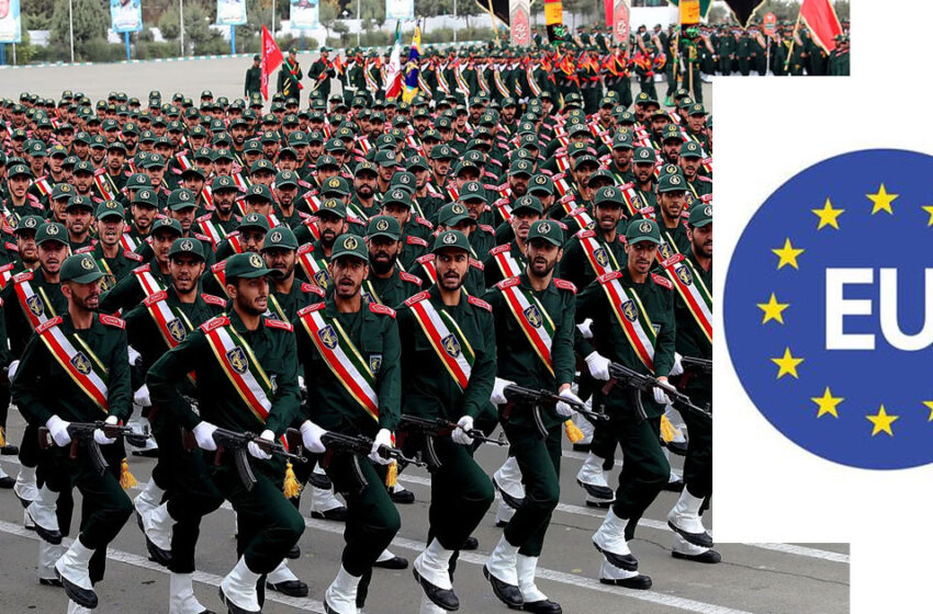  ഇറാൻ വിപ്ലവ ഗാർഡിനെ ഭീകരസംഘടനയായി പ്രഖ്യാപിച്ച് യൂറോപ്യൻ യൂനിയൻ