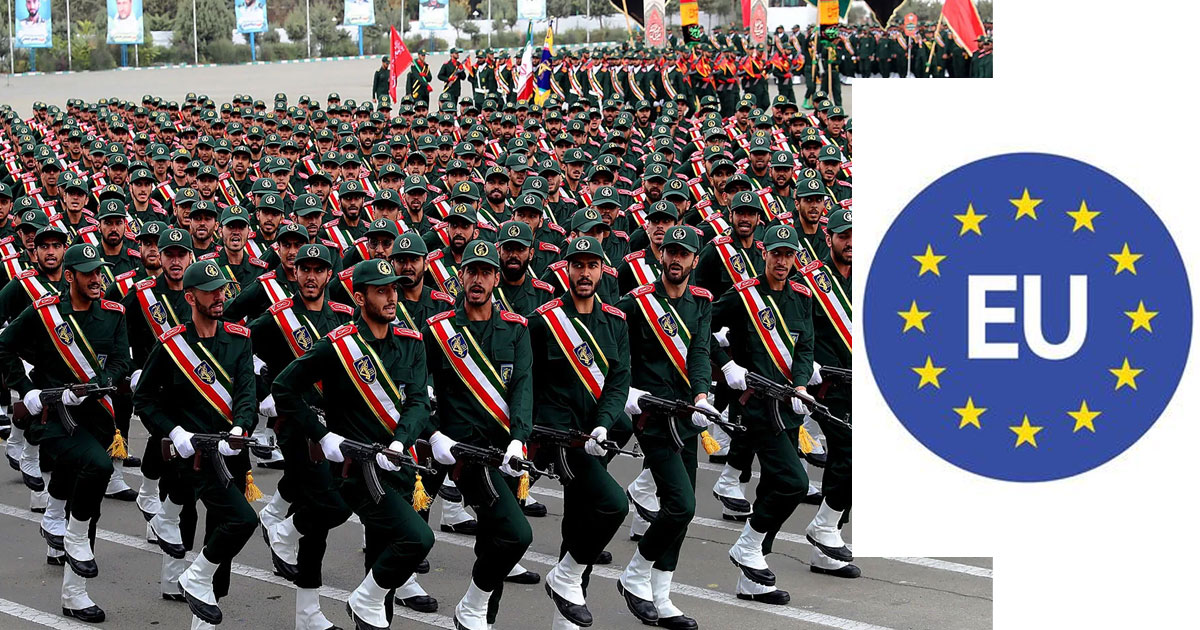  ഇറാൻ വിപ്ലവ ഗാർഡിനെ ഭീകരസംഘടനയായി പ്രഖ്യാപിച്ച് യൂറോപ്യൻ യൂനിയൻ