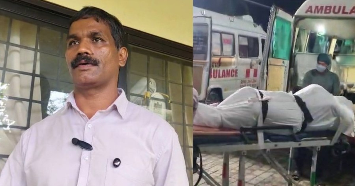 'രാജേഷിന്റെ മൃതദേഹം കൊണ്ടുപോകാൻ തഹസിൽദാർ പണം ആവശ്യപ്പെട്ടു'- ഗുരുതര ആരോപണം
