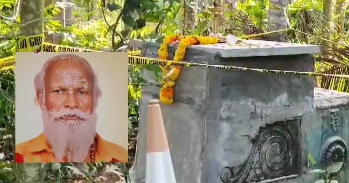  സമാധി വിവാദം: നെയ്യാറ്റിൻകര ഗോപൻ സ്വാമിയുടെ മരണം ഹൃദയാഘാതം മൂലം; കേസ് അവസാനിപ്പിച്ചു